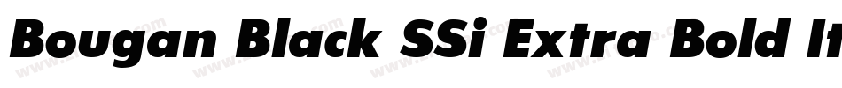 Bougan Black SSi Extra Bold Italic字体转换